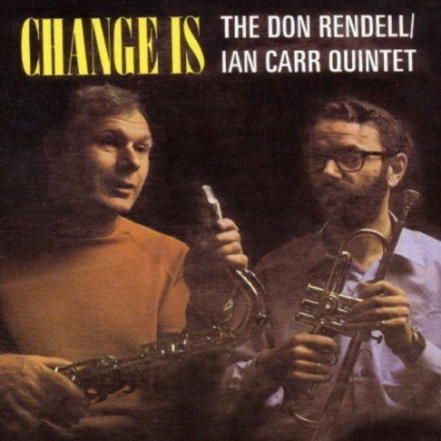 Don Rendell / Ian Carr Quintet CD - Change Is