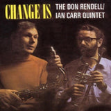 Don Rendell / Ian Carr Quintet CD - Change Is