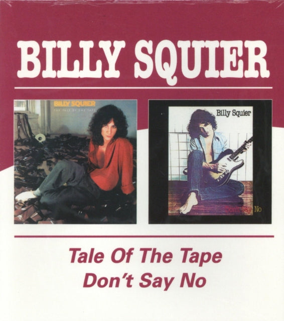 Billy Squier CD - Tale Of The Tape / Don't Say No