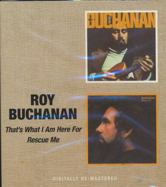 Roy Buchanan CD - That's What I Am Here For / Rescue Me