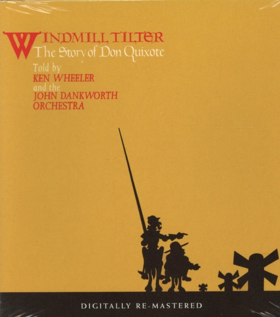 Kenny Wheeler CD - Windmill Tilter: Story Of Don Quixote (Remastered)