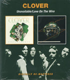 Clover CD - Unavailable / Love On The Wire