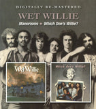 Wet Willie CD - Manorisms / Which One's Willie