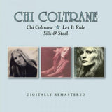 Chi Coltrane CD - Chi Coltrane / Let It Ride / Silk & Steel