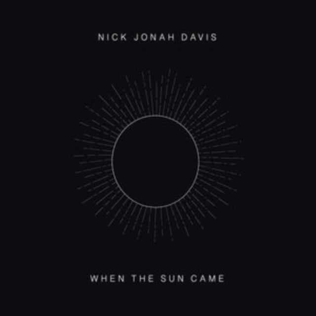 Nick Jonah Davis LP - When The Sun Came