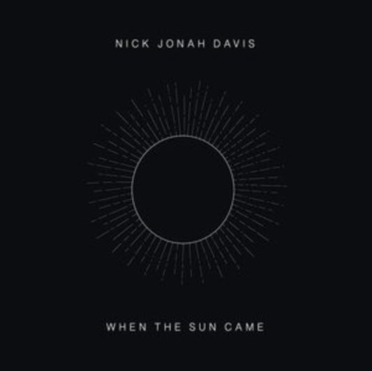 Nick Jonah Davis LP - When The Sun Came