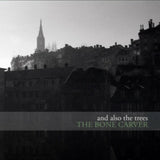 And Also The Trees LP Vinyl Record  The Bone Carver