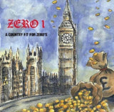 Zero 1 CD - A Country Fit For Zero`S