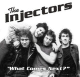 The Injectors CD - What Comes Next?