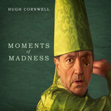 Hugh Cornwell LP Vinyl Record  Moments Of Madness