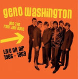 Geno Washington & The Ram Jam Band CD - Live On Air 1966 - 1969