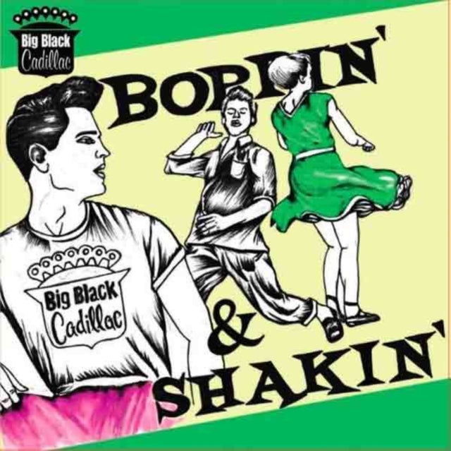 Big Black Cadillac CD - Boppin' And Shakin'
