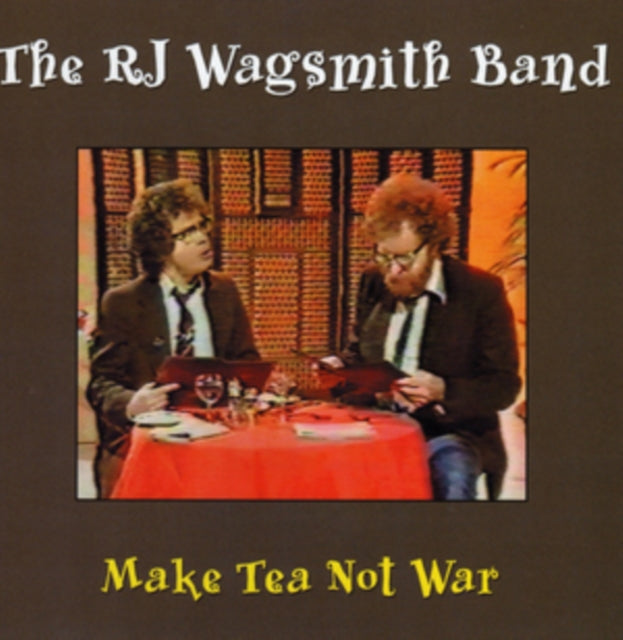The Rj Wagsith Band CD - Make Tea Not War