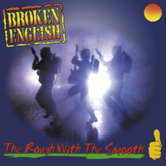 Broken English CD - Rough With The Smooth