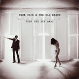 Nick Cave & The Bad Seeds LP Vinyl Record - Push The Sky Away