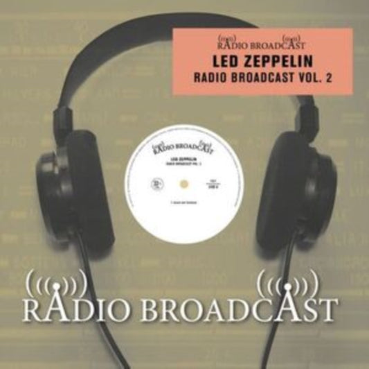 Led Zeppelin LP Vinyl Record - Radio Broadcast Vol. 2