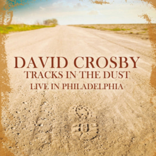 David Crosby CD - Live In Philadelphia