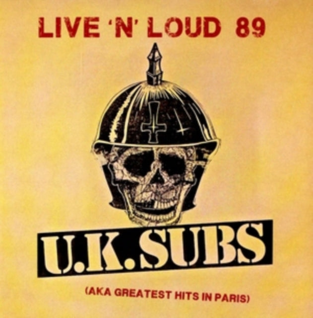 UK Subs CD - Live 'N' Loud 89 (Aka Greatest Hits In Paris)