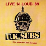 UK Subs CD - Live 'N' Loud 89 (Aka Greatest Hits In Paris)