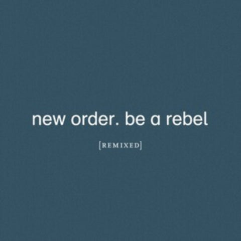 New Order LP Vinyl Record - Be A Rebel Remixed