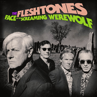 Fleshtones LP - Face Of The Screaming Werewolf