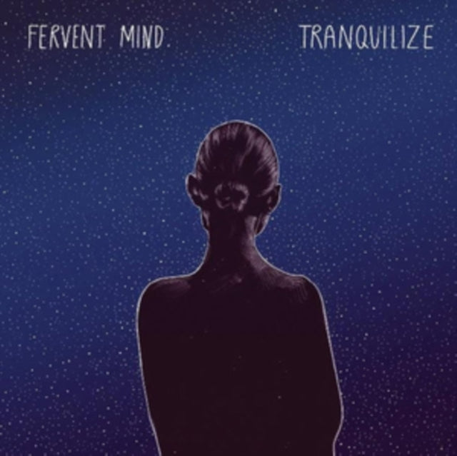 Fervent Mind CD - Tranquilize