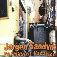 Jorgen Sandvik CD - Permanent Vacation