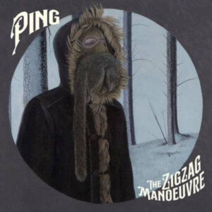 Ping LP - The Zig Zag Manoeuvre