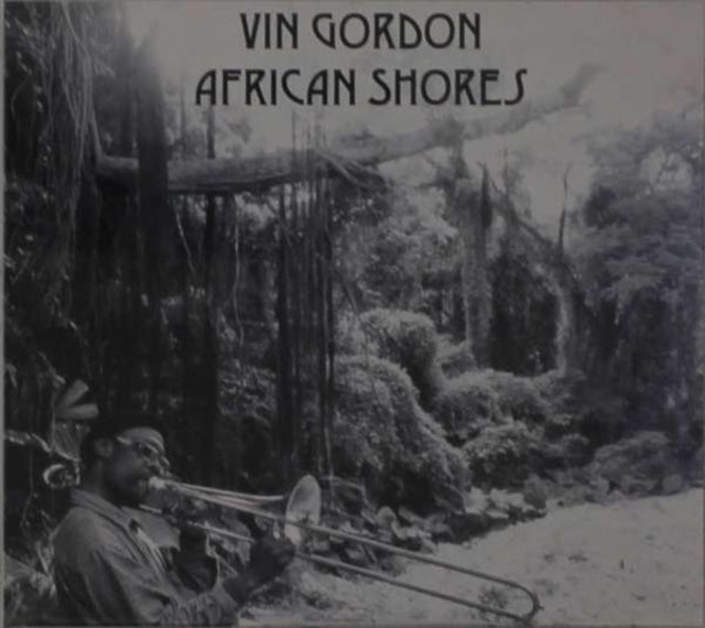 Vin Gordon CD - African Shores