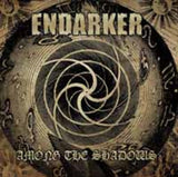 Endarker CD - Among The Shadows