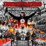Undertakers LP - Dictatorial Democracy (Riot Ultralimited)