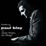 Paul Bley / Charlie Mingus / Art Blakey LP Vinyl Record  Introducing Paul Bley (Clear Vinyl)