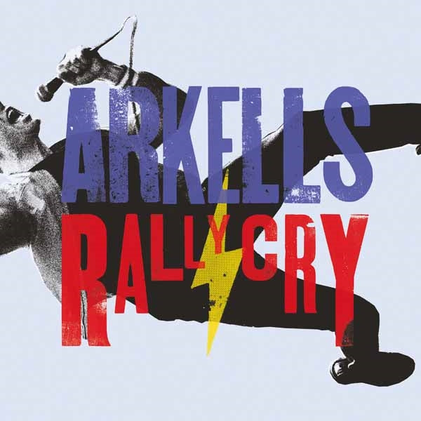 Arkells LP - Rally Cry | Buy Now For 38.99