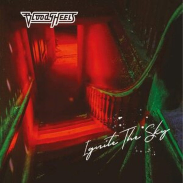 Bloody Heels CD - Ignite The Sky
