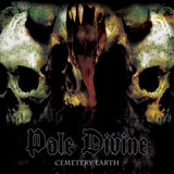 Pale Divine LP - Cemetery Earth