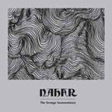 Nahar CD - The Strange Inconvenience