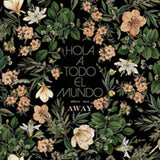 Hola A Todo El Mundo CD - Away