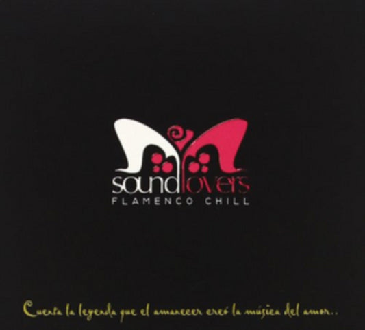 Sound Lovers CD - Flamenco Chill