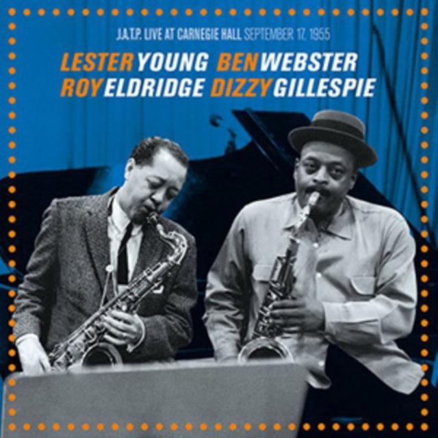 Lester Young CD - J.A.T.P Live At Carnegie Hall. September 17 . 19 55