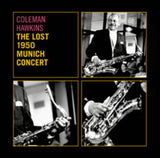 Coleman Hawkins CD - The Lost 19 50 Munich Concert