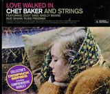 Chet Baker CD - Loved Walked In (Chet Baker And Strings) (Digi)