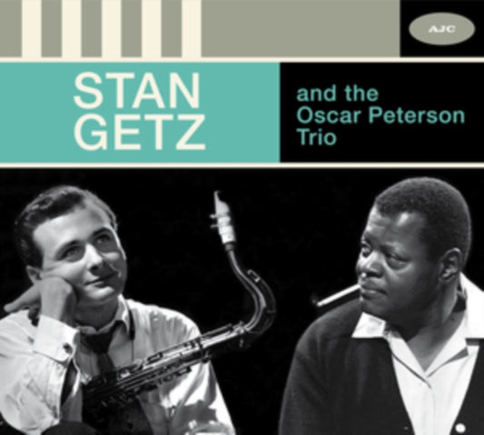 Stan Getz CD - Stan Getz And The Oscart Peterson Trio - The Complete Session (+1 Bonus Track)