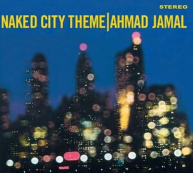 Amad Jamal CD - Naked City Theme (+ Bonus Album: Extensions)