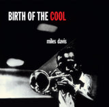 Miles Davis LP + CD - Birth Of The Cool (+Bonus Digi Containing Birth Of The Cool +11 Bonus Tracks)