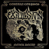 Expulsion CD - Certain Corpses Never Decay