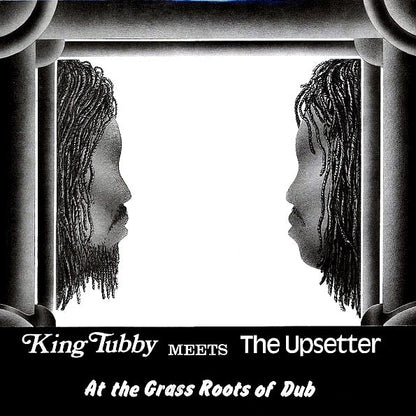 King Tubby, Lee Perry  LP -  King Tubby Meets The Upsetter At The Grass Roots Of Dub