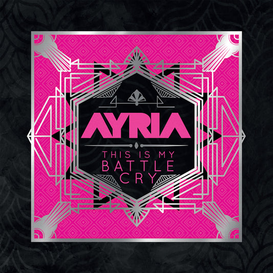 Ayria LP - This Is My Battle Cry | Buy Now For 50.99