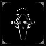 Dead Quiet LP - Iv | Buy Now For 41.99