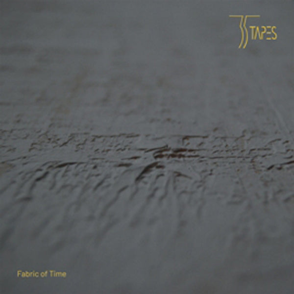 35 Tapes LP - Fabric Of Time | Buy Now For 59.99