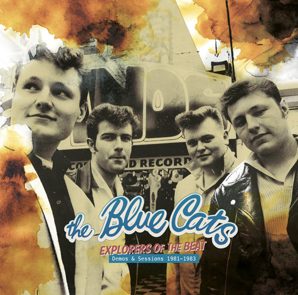  The Blue Cats LP - Explorers Of The Beat - Demos And Sessions 1981-1983 | Buy Now For 44.99